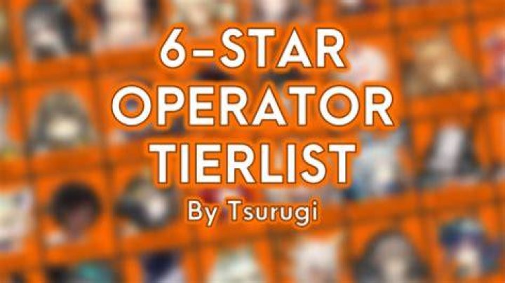6 Star Operators Highlighted 6 Star Operators Highlighted
