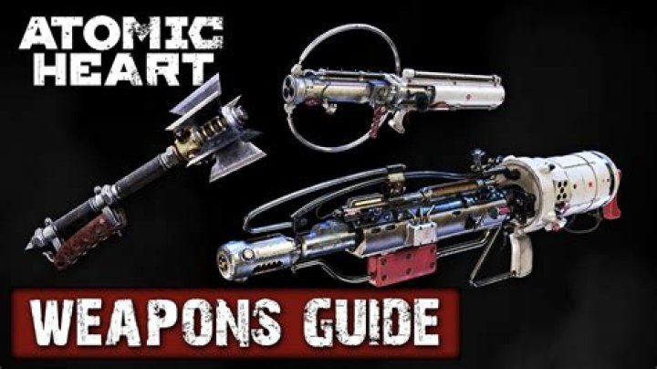 Atomic Heart All Weapons Guide