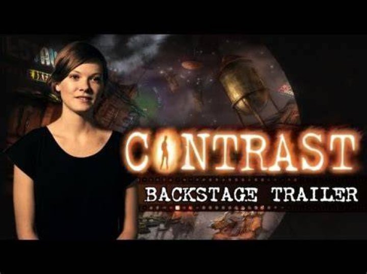 
Contrast: Backstage Trailer