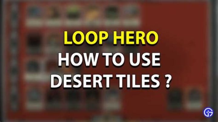 Loop Hero Desert Tiles Power