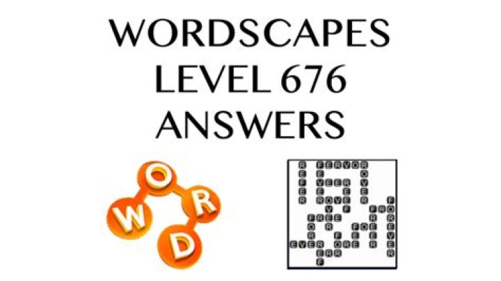 Wordscapes Level 676 Answers