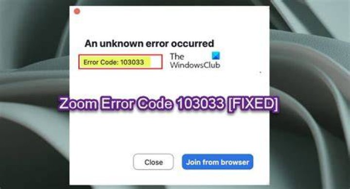 Zoom error code 103033 fix